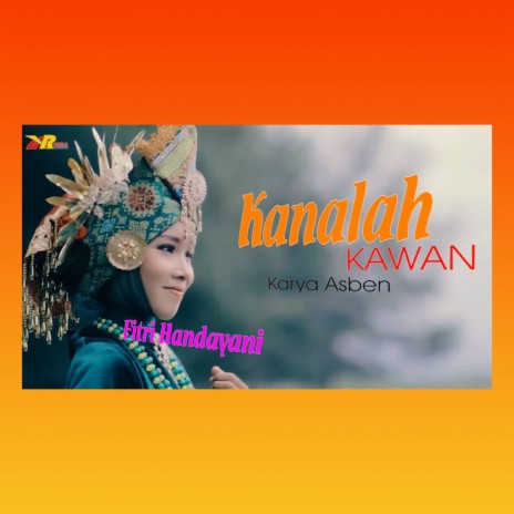 Kanalah Kawan | Boomplay Music