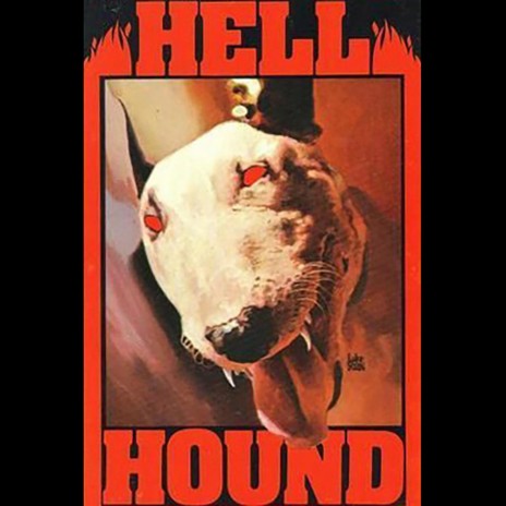 Hell Hound | Boomplay Music