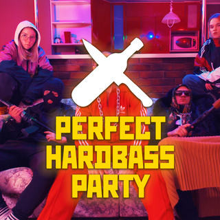 Perfect Hardbass Party