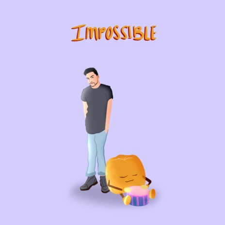 Impossible ft. Atamatoki & Tyler Burdic