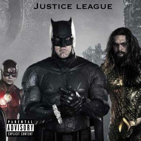 Justice League ft. Dai Ballin