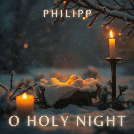 O Holy Night | Boomplay Music