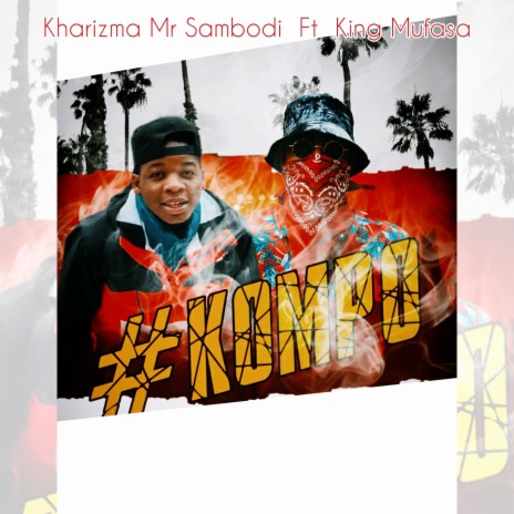 #Kompo (feat. King Mufasa) | Boomplay Music
