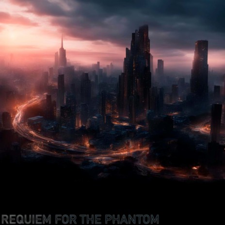 Requiem for the Phantom | Boomplay Music