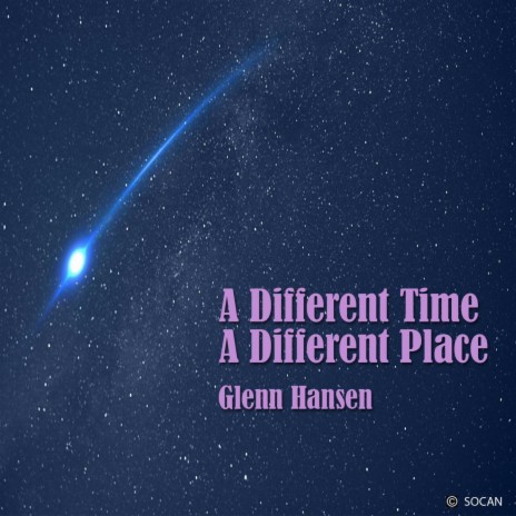 A Different Time A Different Place | Boomplay Music