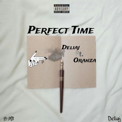 Perfect Time ft. Oranza | Boomplay Music