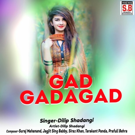 Gad Gadagad | Boomplay Music