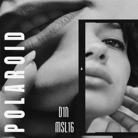 Polaroid ft. MSL16