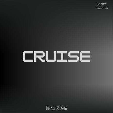 Cruise (Extended Mix) | Boomplay Music