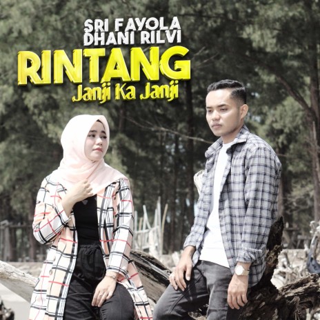 Rintang Janji Ka Janji ft. Dhani Rilvi | Boomplay Music