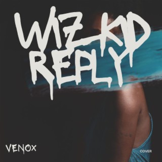 Wizkid Reply lyrics | Boomplay Music