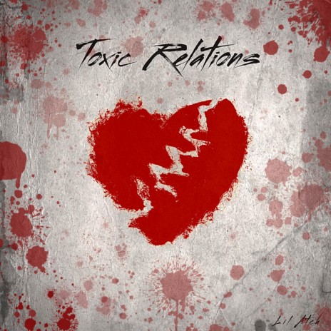 Toxic Relations | Boomplay Music
