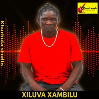 XILUVA XAMBILU