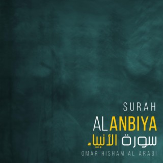 Surah Al Anbiya (Be Heaven)