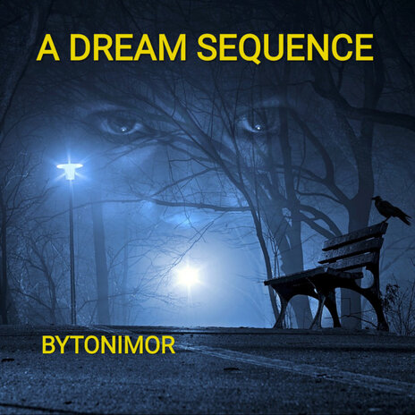 A Dream Sequence | Boomplay Music