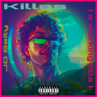 Killas -a working title- lyrics | Boomplay Music