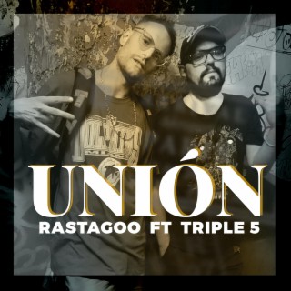 Unión ft. Triple 5 lyrics | Boomplay Music