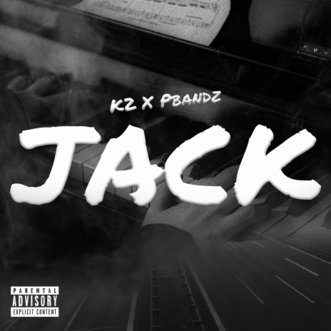 Jack ft. K2 | Boomplay Music