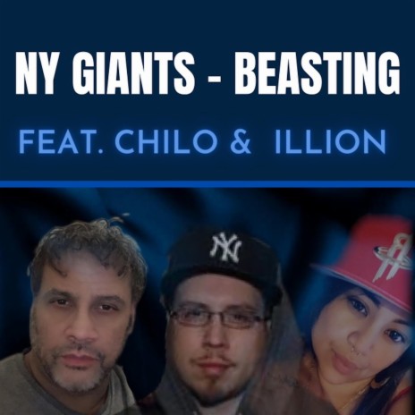 NY GIANTS (BEAST MODE) ft. ILLION & CHILO | Boomplay Music