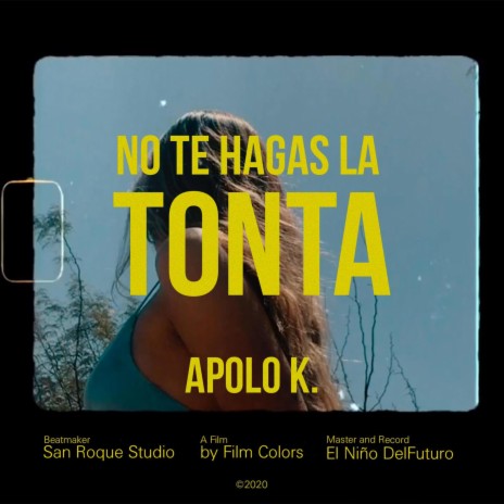 No Te Hagas La Tonta | Boomplay Music