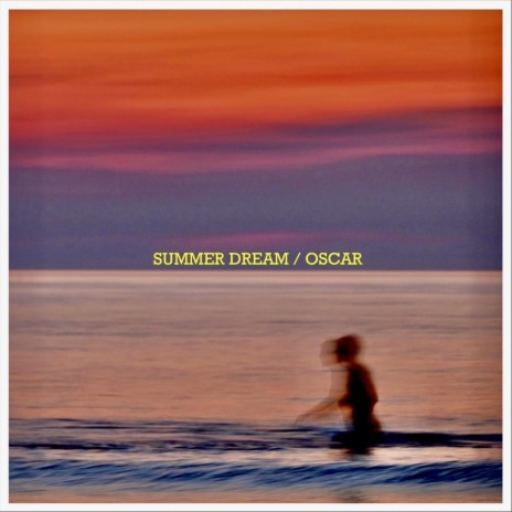 Summer Dream | Boomplay Music