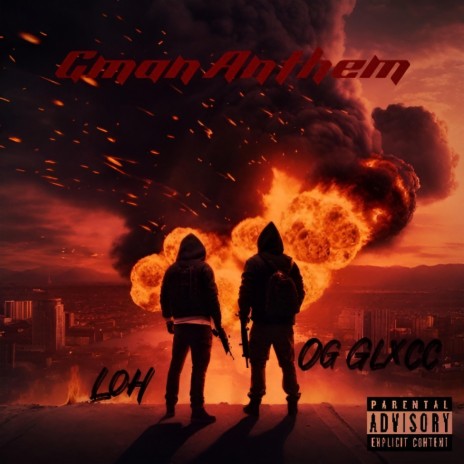 Gman Anthem ft. Loh | Boomplay Music