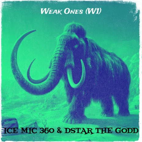 Weak Ones (W1) ft. Dstar The Godd | Boomplay Music