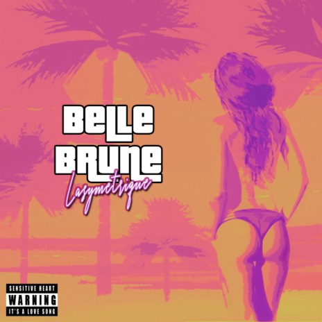 Belle Brune | Boomplay Music