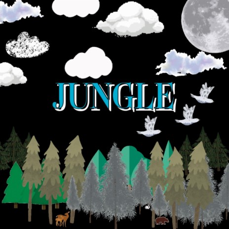 Jungle | Boomplay Music