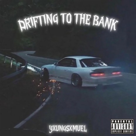 DRIFTING TO THE BANK | Boomplay Music