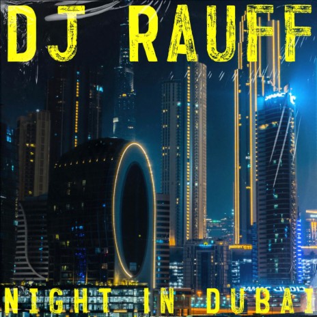 Night In Dubai | Boomplay Music