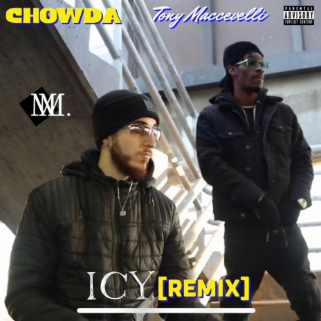 Icy (Remix) ft. Tony Maccevelli | Boomplay Music