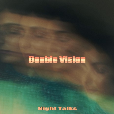 Double Vision | Boomplay Music