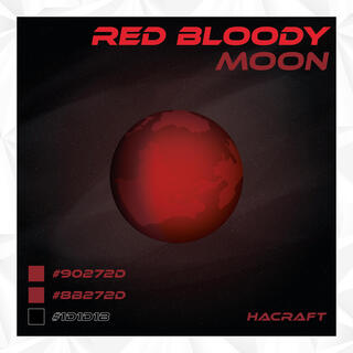 Red Bloody Moon