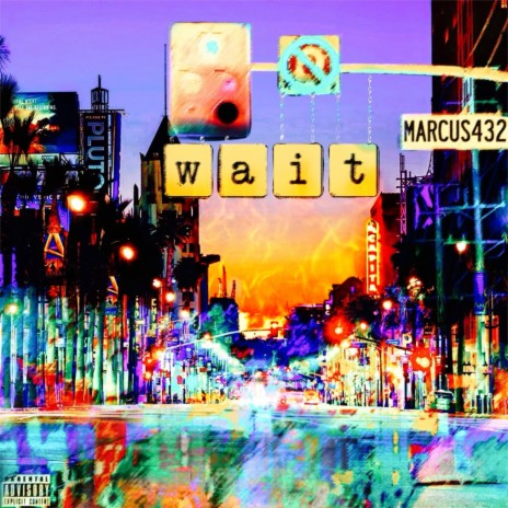 Wait | Boomplay Music