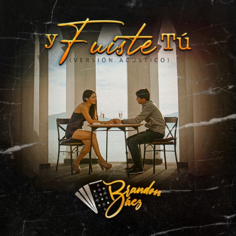 Y fuiste tú (versión acústica) | Boomplay Music