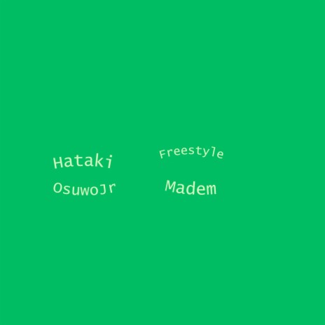 Hataki Madem | Boomplay Music