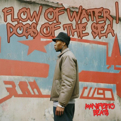 Flow Of Water | Dogs of the Sea | Boomplay Music
