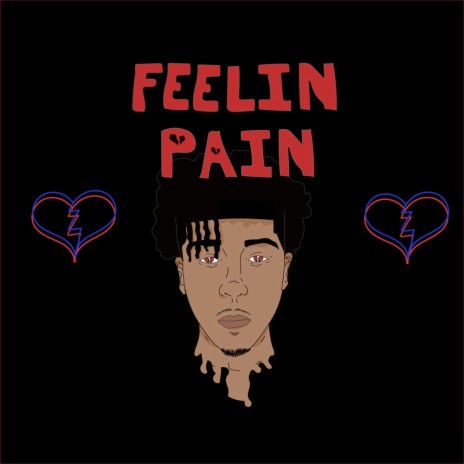 Feelin Pain ft. J DEZ | Boomplay Music
