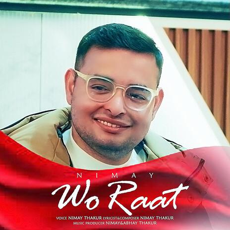 Wo Raat | Boomplay Music