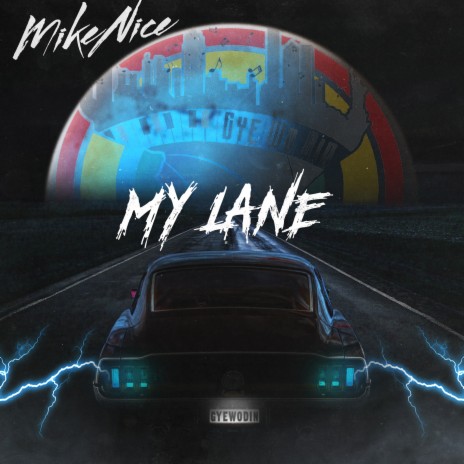 My Lane | Boomplay Music