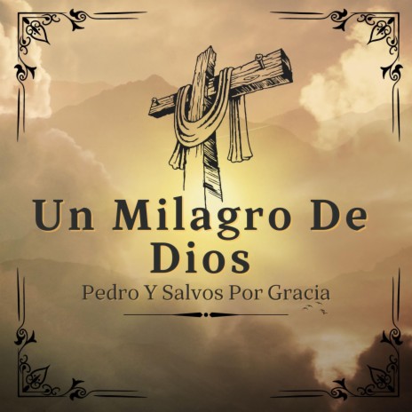 Un Milagro De Dios | Boomplay Music