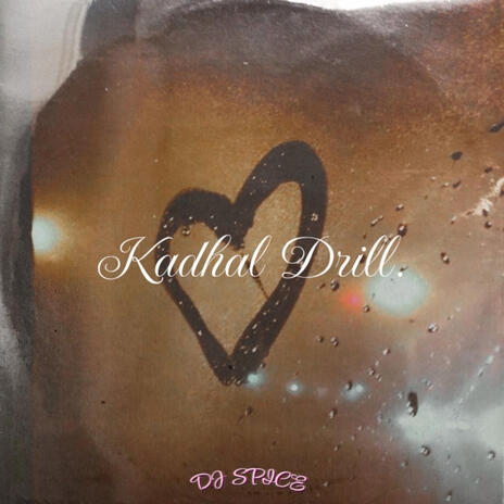 Kadhal Drill | Boomplay Music