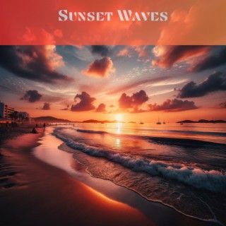 Sunset Waves: Ibiza Chill Session