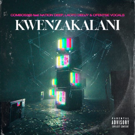 Kwenzakalani ft. Ofentse Vocals, Nation deep & Lacto dedjy | Boomplay Music