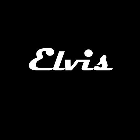 Elvis | Boomplay Music