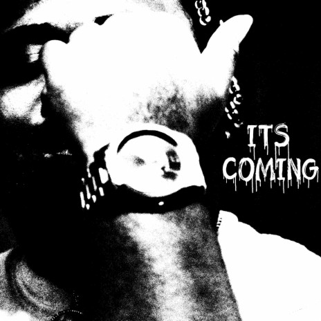 It's Coming | Boomplay Music