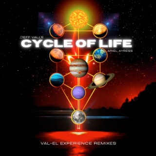 Cycle of Life (Val-El Experience Remixes)