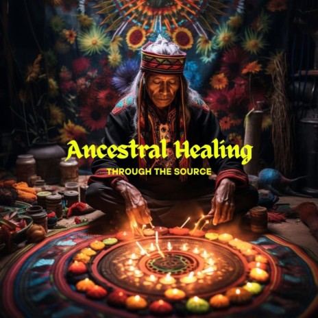 Ancestral healing | Boomplay Music