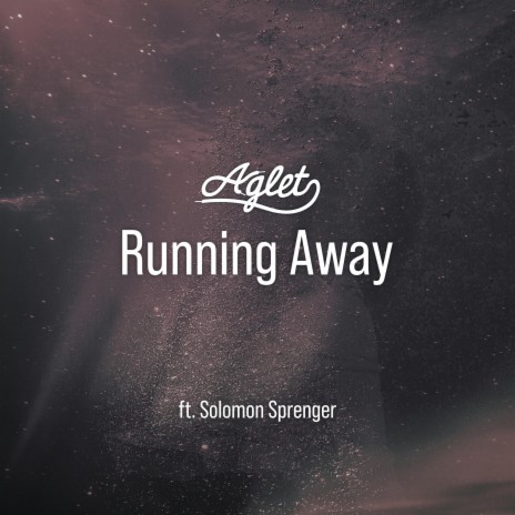 Running Away ft. Solomon Sprenger | Boomplay Music